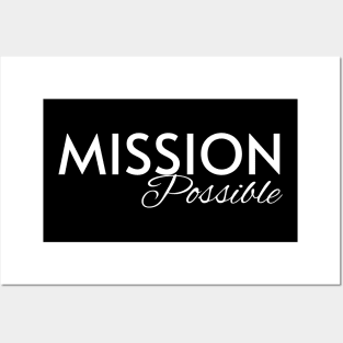 Mission Possible Posters and Art